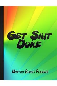 Get Shit Done