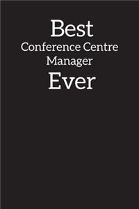 Best Conference Centre Manager Ever