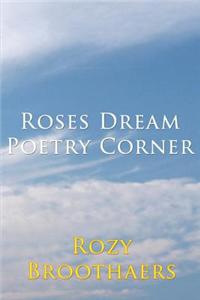 Roses Dream Poetry Corner