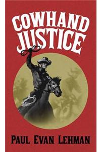 Cowhand Justice