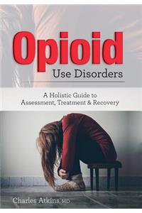 Opioid Use Disorder