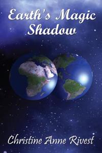 Earth's Magic Shadow
