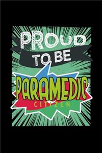 Proud to be paramedic citizen