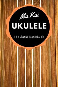 Ma Kai Ukulele - Tabulatur Notizbuch Orange