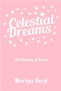 Celestial Dreams