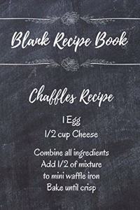 Chaffles Blank Recipe Book