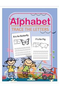 Trace Letters alphabet for kindergarten child's writing muscles: letter tracing for preschoolers, line tracing workbook, handwriting workbook kindergarten