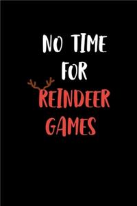 No Time For Reindeer Games