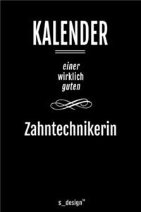 Kalender für Zahntechniker / Zahntechnikerin: Immerwährender Kalender / 365 Tage Tagebuch / Journal [3 Tage pro Seite] für Notizen, Planung / Planungen / Planer, Erinnerungen, Sprüche