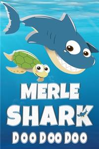 Merle Shark Doo Doo Doo