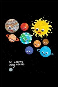 So Are We Cool Again