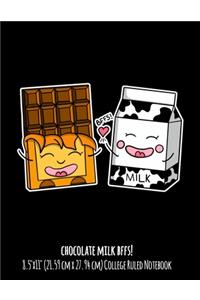 Chocolate Milk BFFS! 8.5