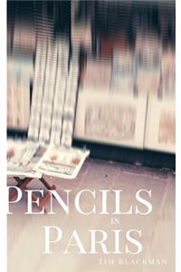 Pencils in Paris