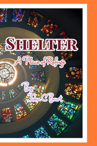 Shelter.