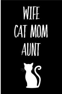 Wife Cat Mom Aunt