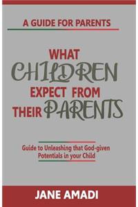 What Children Expect from Their Parents