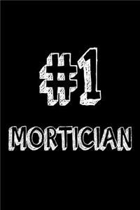#1 Mortician