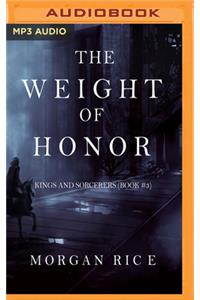 Weight of Honor