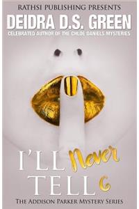 I'll Never Tell