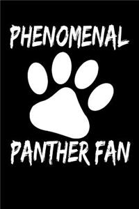 Phenomenal Panther Fan