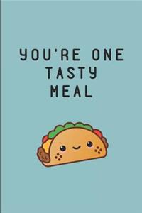 You're One Tasty Meal
