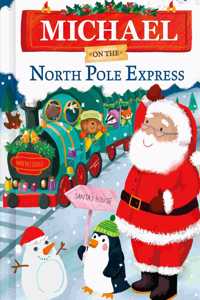 Michael on the North Pole Express