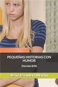 Pequeñas Historias Con Humor