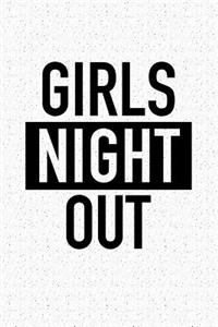 Girls Night Out