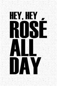 Hey Hey Ros