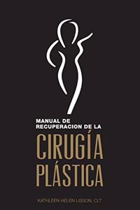 Manual de Recuperación de la Cirugía Plástica
