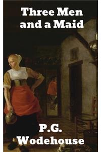 Three Men and a Maid