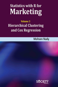 Statistics with R for Marketing: Volume 3