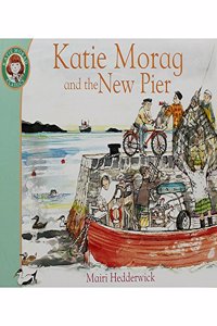 KATIE MORAG AND THE NEW PIER
