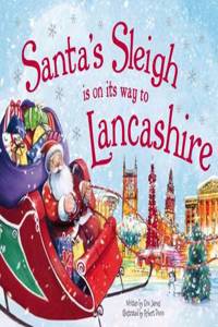 Santa's Sleigh is on it's Way to Lancashire