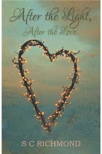 After the Light, After the Love