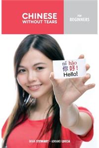 Chinese Without Tears for Beginners