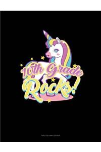10th Grade Rocks!