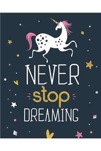 Never Stop Dreaming