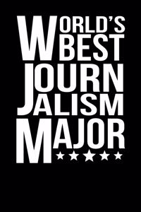 World's Best Journalism Major
