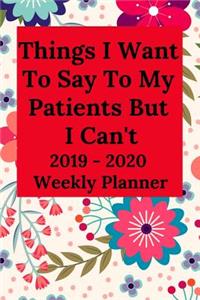 Things I Want to Say to My Patients But I Can't