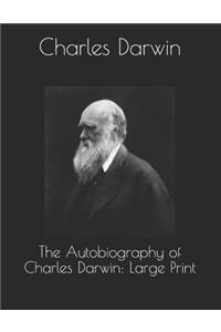 The Autobiography of Charles Darwin