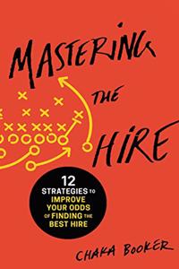 Mastering the Hire
