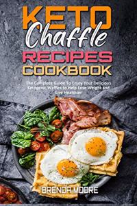 Keto Chaffle Recipes Cookbook