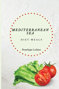 Mediterranean Sea Diet Meals