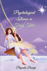 Psychological Themes in Fairy Tales