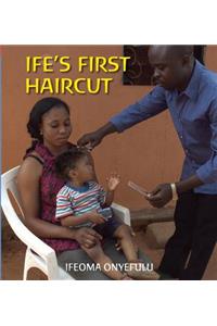 Ife's First Haircut