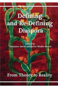 Defining and Re-Defining Diasporas