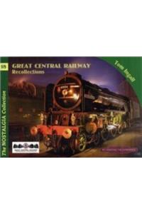 Great Central Railway Recollections