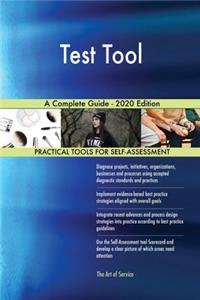 Test Tool A Complete Guide - 2020 Edition