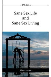 Sane Sex Life And Sane Sex Living